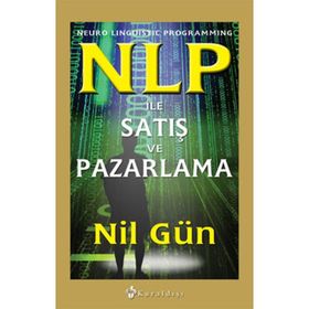 NLP İLE SATIŞ VE PAZARLAMA - NIL GÜN
