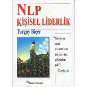 NLP Kişisel Liderlik - Turgay Biçer