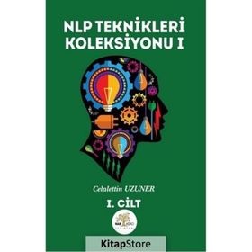 NLP Teknikleri Koleksiyonu 1 - Celalettin Uzuner