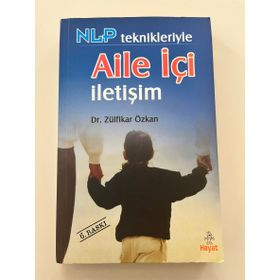 NLP TEKNIKLERIYLE AILE İÇİ İLETİŞİM - ZÜLFİKAR ÖZKAN