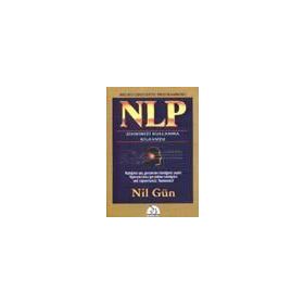 NLP- Zihninizi Kullanma Klavuzu Kuraldışı Yayınları