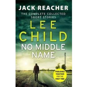 No Middle Name - Lee Child