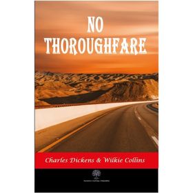 No Thoroughfare - Wilkie Collins