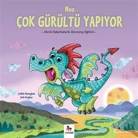 Noa Çok Gürültü Yapıyor - Judith Heneghan Jack Hughes