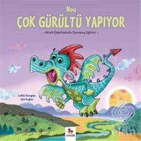 Noa Çok Gürültü Yapıyor - Judith Heneghan Jack Hughes