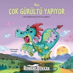 Noa Çok Gürültü Yapıyor - Judith Heneghan Jack Hughes