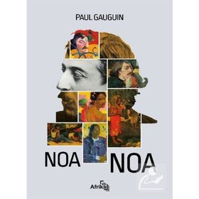 NOA NOA - PAUL GAUGUIN