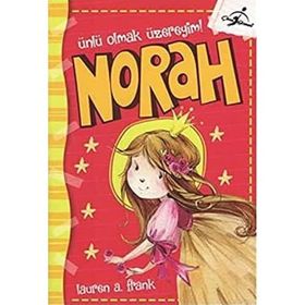 Noah - Ünlü Olmak Üzereyim - Lauren A. Frank