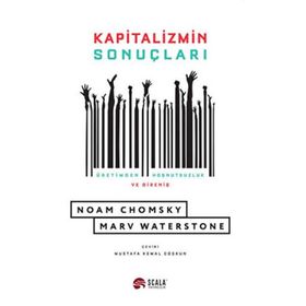 Noam Chomsky ve Marv Waterstone Kapitalizmin Sonuçları