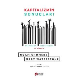 Noam Chomsky ve Marv Waterstone Kapitalizmin Sonuçları