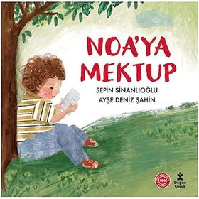 Noa'ya Mektup - Sepin Sinanlıoğlu
