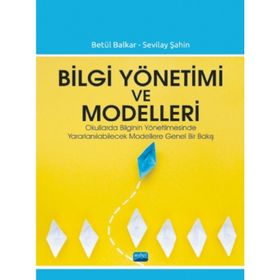 Nobel Akademi Yayıncılık Bilgi Yönetimi ve Modelleri