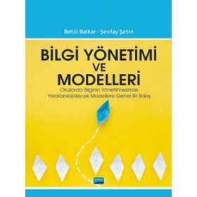 Nobel Akademi Yayıncılık Bilgi Yönetimi ve Modelleri