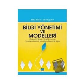 Nobel Akademi Yayıncılık Bilgi Yönetimi ve Modelleri