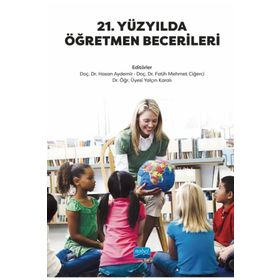 Nobel Akademik Yayıncılık 21. Yüzyılda Öğretmen Becerileri
