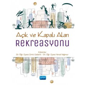 Nobel Akademik Yayıncılık Açık ve Kapalı Alan Rekreasyonu