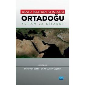 Nobel Akademik Yayıncılık Arap Baharı Sonrası Ortadoğu Kuram ve Siyaset