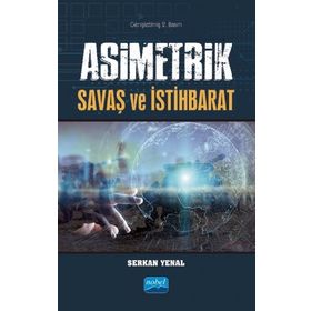 Nobel Akademik Yayıncılık - Asimetrik Savaş ve İstihbarat