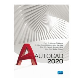 Nobel Akademik Yayıncılık Autocad 2020 Hasan Gökkaya Meltem Altın Karataş