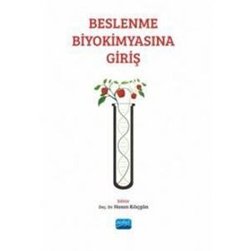 Nobel Akademik Yayıncılık - Beslenme Biyokimyasına Giriş