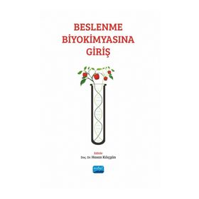 Nobel Akademik Yayıncılık - Beslenme Biyokimyasına Giriş