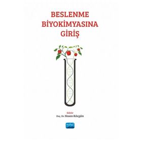 Nobel Akademik Yayıncılık - Beslenme Biyokimyasına Giriş
