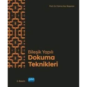 Nobel Akademik Yayıncılık - Bileşik Yapılı Dokuma Teknikleri