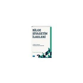 Nobel Akademik Yayıncılık - Bilge Siyasetin İlkeleri