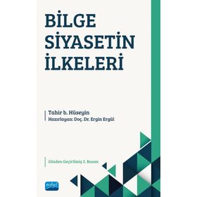 Nobel Akademik Yayıncılık - Bilge Siyasetin İlkeleri