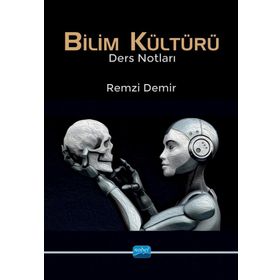 Nobel Akademik Yayıncılık - Bilim Kültürü Ders Notları