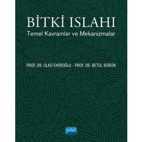 Nobel Akademik Yayıncılık Bitki Islahı Temel Kavramlar ve Mekanizmalar