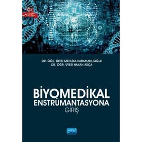 Nobel Akademik Yayıncılık Biyomedikal Enstrümantasyona Giriş