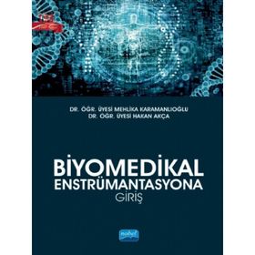 Nobel Akademik Yayıncılık Biyomedikal Enstrümantasyona Giriş