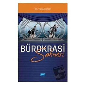 Nobel Akademik Yayıncılık Bürokrasi Sahnesi Yaşar Okur
