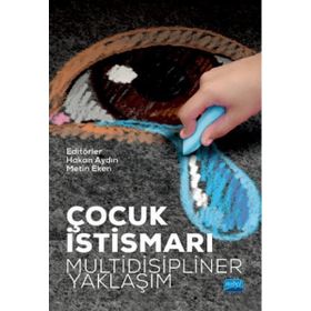 Nobel Akademik Yayıncılık - Çocuk İstismarı Multidisipliner Yaklaşım