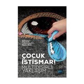 Nobel Akademik Yayıncılık - Çocuk İstismarı Multidisipliner Yaklaşım