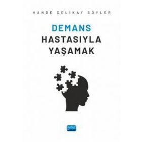 Nobel Akademik Yayıncılık - Demans Hastasıyla Yaşamak