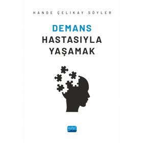 Nobel Akademik Yayıncılık - Demans Hastasıyla Yaşamak