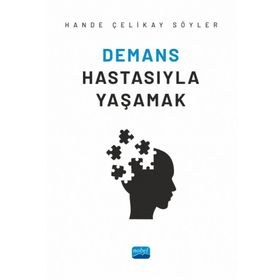 Nobel Akademik Yayıncılık - Demans Hastasıyla Yaşamak