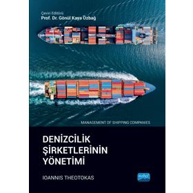 Nobel Akademik Yayıncılık - Denizcilik Şirketlerinin Yönetimi