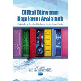 Nobel Akademik Yayıncılık - Dijital Dünyanın Kapılarını Aralamak