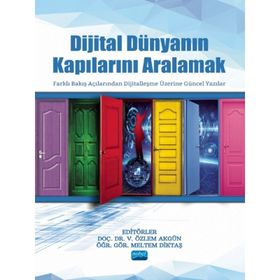 Nobel Akademik Yayıncılık - Dijital Dünyanın Kapılarını Aralamak