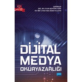 Nobel Akademik Yayıncılık - Dijital Medya Okuryazarlığı