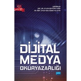 Nobel Akademik Yayıncılık - Dijital Medya Okuryazarlığı