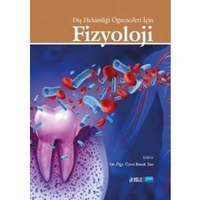 Nobel Akademik Yayıncılık - Diş Hekimliği Öğrencileri İçin Tıbbi Fizyoloji