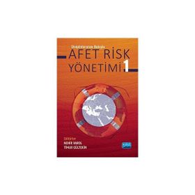 Nobel Akademik Yayıncılık - Disiplinlerarası Bakışla Afet Risk Yönetimi 1
