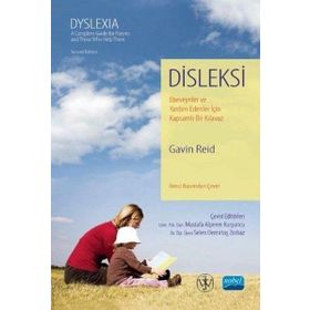 Nobel Akademik Yayıncılık - Disleksi Ebeveynler ve Yardım Edenler İçin Kapsamlı Bir Kılavuz