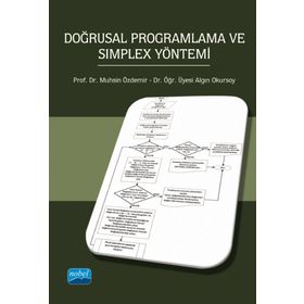 Nobel Akademik Yayıncılık - Doğrusal Programlama ve Simplex Yöntemi