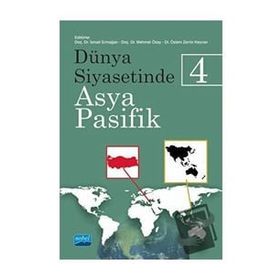 Nobel Akademik Yayıncılık Dünya Siyasetinde Asya-pasifik 4