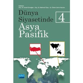 Nobel Akademik Yayıncılık Dünya Siyasetinde Asya-pasifik 4